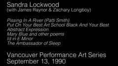 <i>Pissing in a River</i> (Patti Smith) / <i>Put on Your Best Art School Black and Your Best Abstract Expression</i> / <i>Mary Blue and other poems</i> / <i>Id in E Minor</i> / <i>The Ambassador of Sleep</i> 