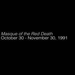 1991_10_30_1991_11_30_Masque_of_the_Red_Death_Tape_full_91_07_web_04.mp4